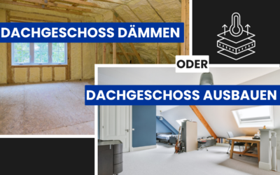 Die oberste Geschossdecke dämmen oder das Dachgeschoss ausbauen? Eine Entscheidungshilfe